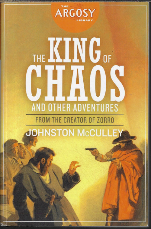 MCCULLEY, JOHNSTON - The King of Chaos; the Argosy Library #69