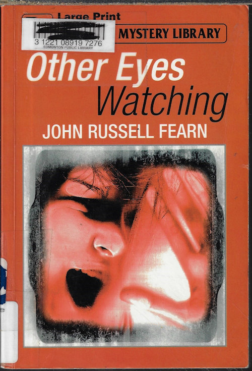 FEARN, JOHN RUSSELL - Other Eyes Watching; Linford Mystery Library