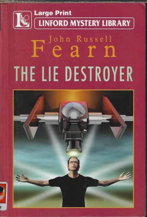 FEARN, JOHN RUSSELL - The Lie Destroyer; Linford Mystery Library