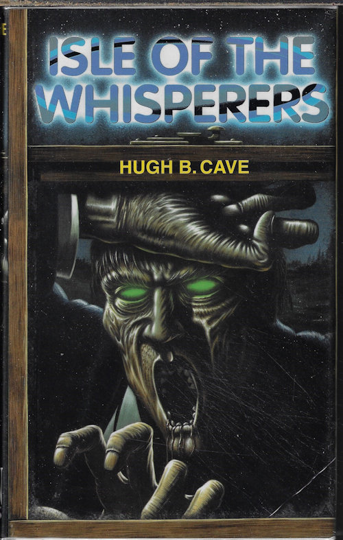 CAVE, HUGH B. - Isle of the Whisperers