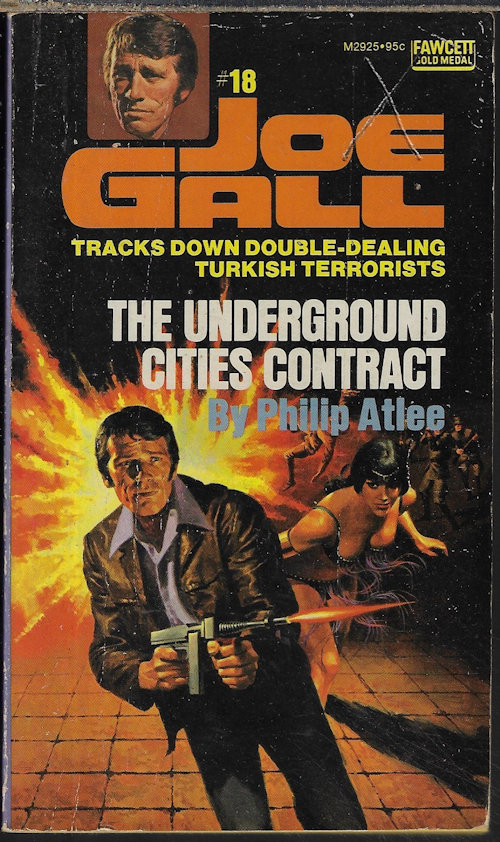 ATLEE, PHILIP [JAMES ATLEE PHILLIPS] - The Underground Cities Contract; Joe Gall #18