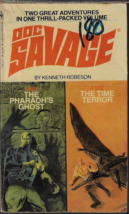 ROBESON, KENNETH - The Pharoah's Ghost (#100) & the Time Terror (#101): Two Complete Doc Savage Adventures in One Volume