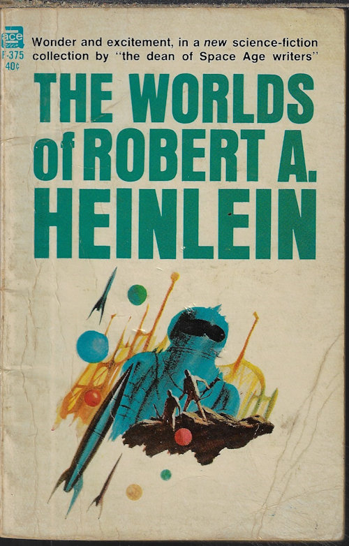 HEINLEIN, ROBERT A. - The Worlds of Robert A. Heinlein