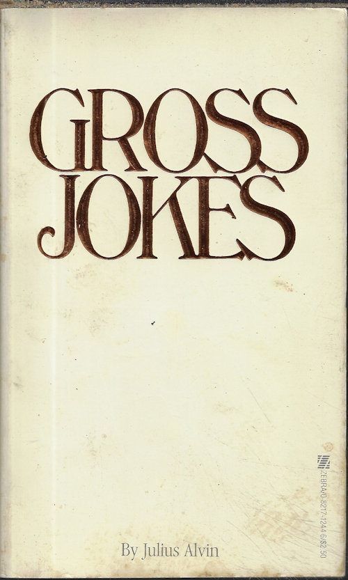 ALVIN, JULIUS - Gross Jokes