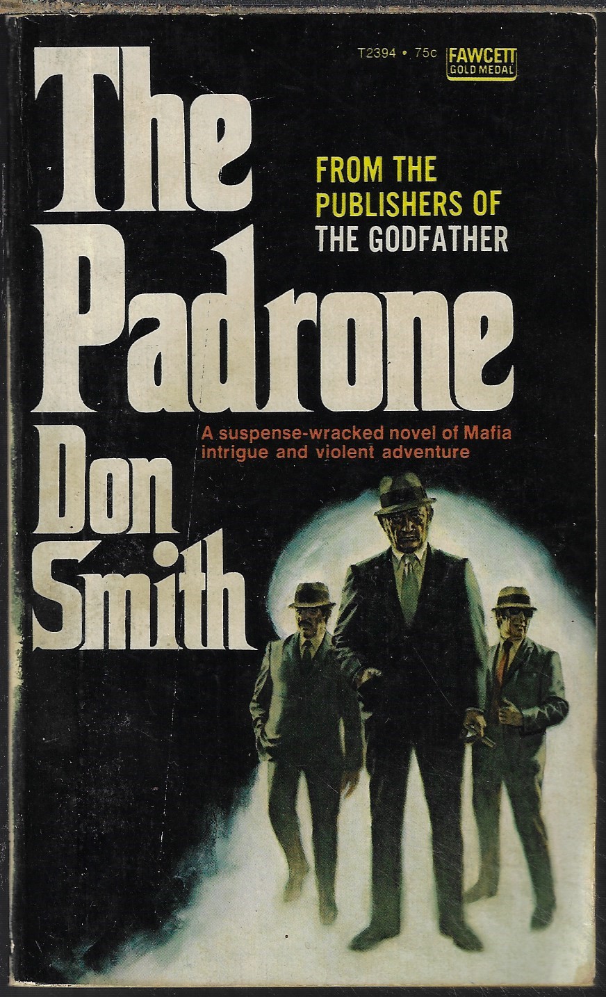 SMITH, DON - The Padrone