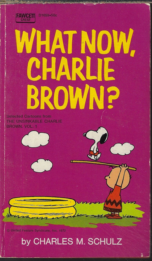 SCHULZ, CHARLES M. - What Now, Charlie Brown? (
