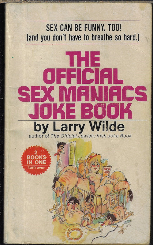 WILDE, LARRY - The Official Sex Maniacs Joke Book / the Official Virgins Joke Book