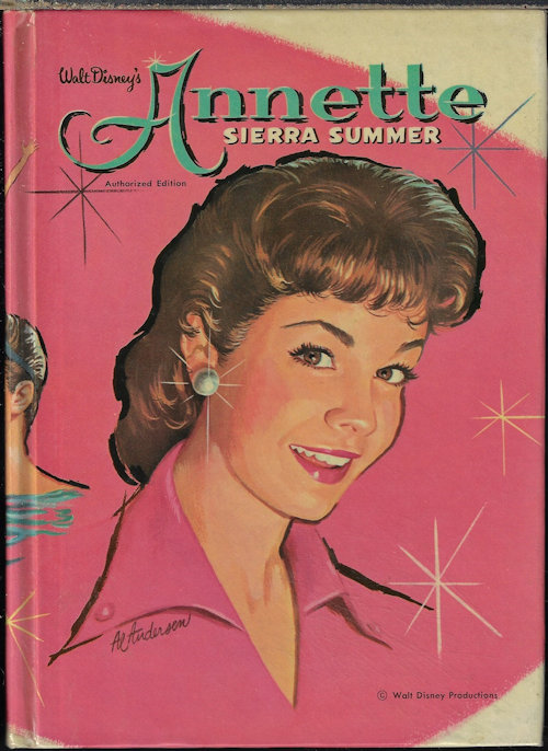 SCHROEDER, DORIS - Annette: Sierra Summer, Walt Disney's...