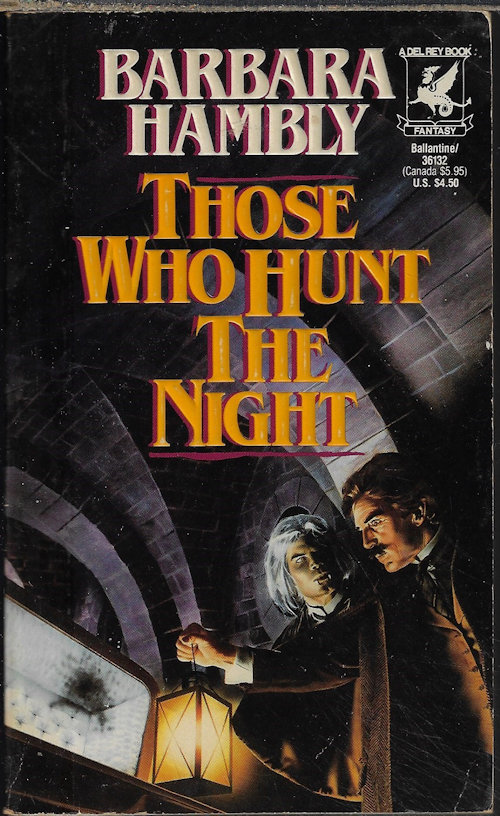 HAMBLY, BARBARA - Those Who Hunt the Night
