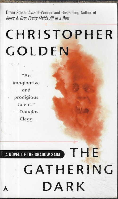 GOLDEN, CHRISTOPHER - The Gathering Dark; a Novel of the Shadow Saga