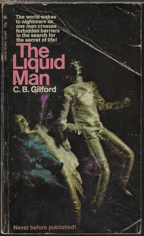 GILFORD, C. B. - The Liquid Man