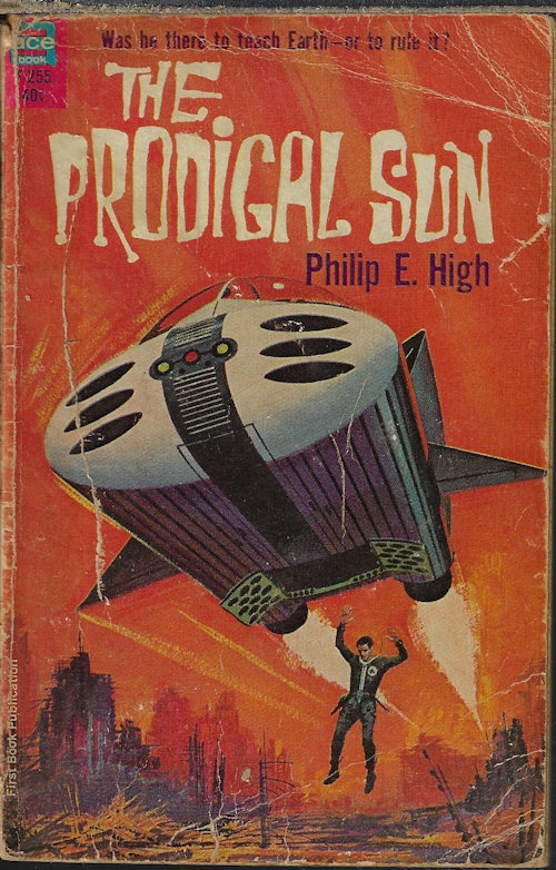 HIGH, PHILIP E. - The Prodigal Sun
