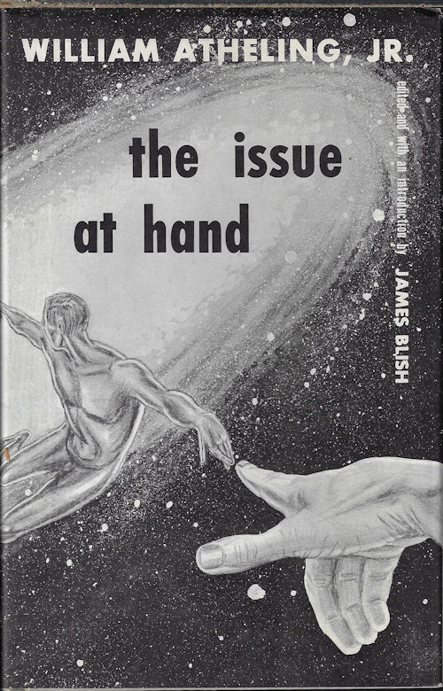 ATHELING, WILLIAM [JAMES BLISH] - The Issue at Hand