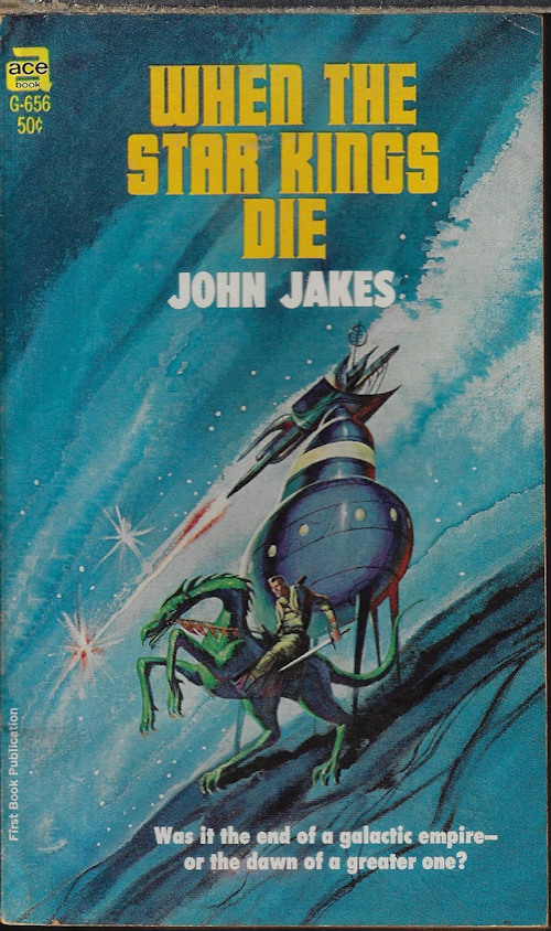 JAKES, JOHN - When the Star Kings Die