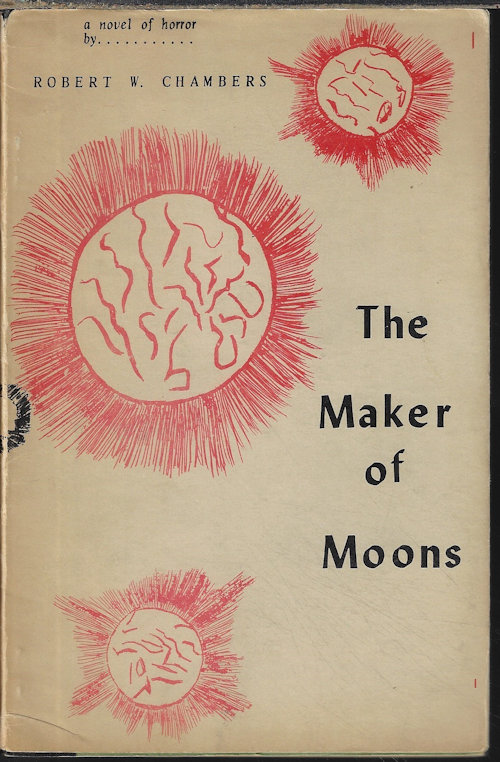 CHAMBERS, ROBERT W. - The Maker of Moons