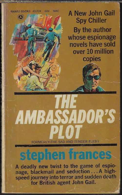 FRANCES, STEPHEN - The Ambassador's Plot (in Uk As 