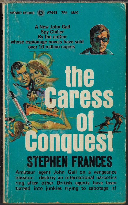 FRANCES, STEPHEN - The Caress of Conquest