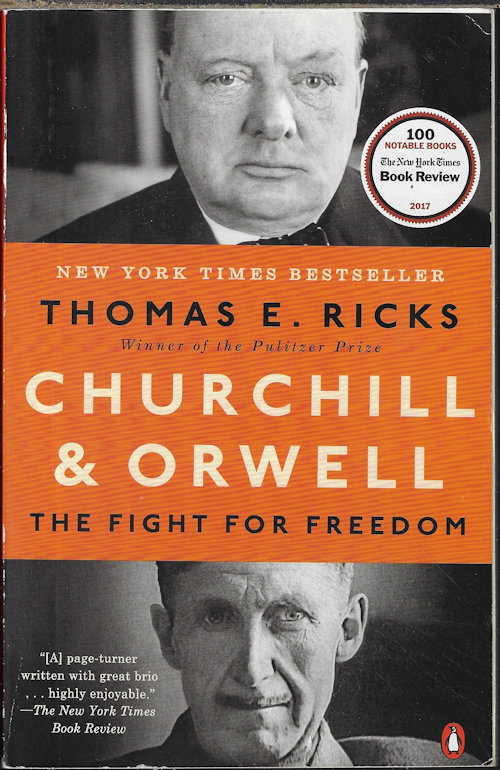 RICKS, THOMAS E. - Churchill & Orwell; the Fight for Freedom