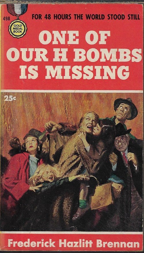 BRENNAN, FREDERICK HAZLITT - One of Our H Bombs Is Missing