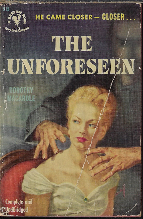 MACARDLE, DOROTHY - The Unforeseen