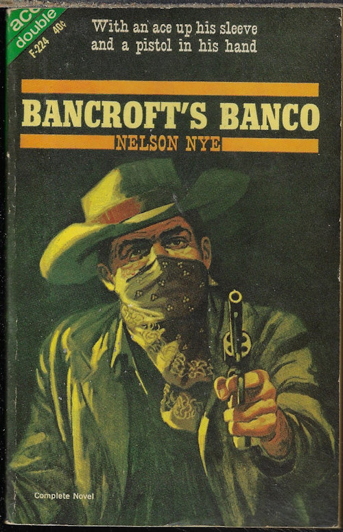 NYE, NELSON / NYE, NELSON - Bancroft's Banco / the Seven Six-Gunners