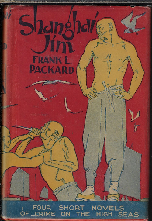 PACKARD, FRANK L. - Shanghai Jim