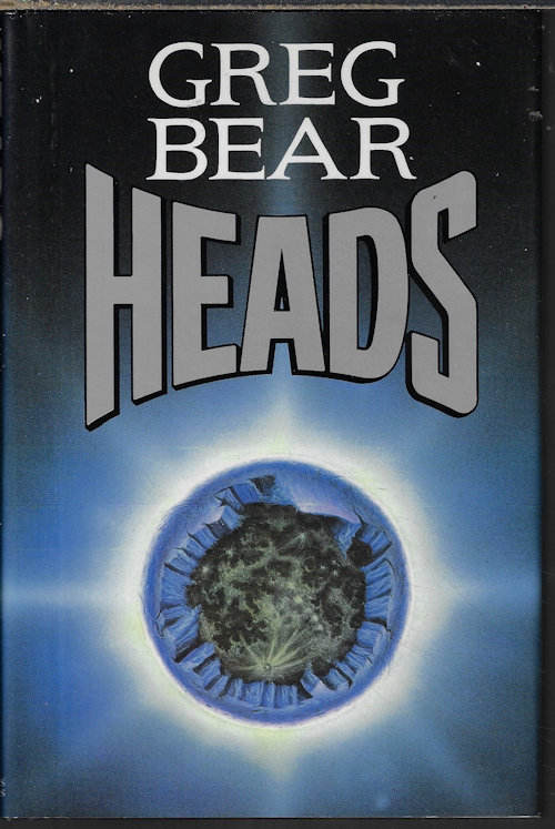 BEAR, GREG - Heads