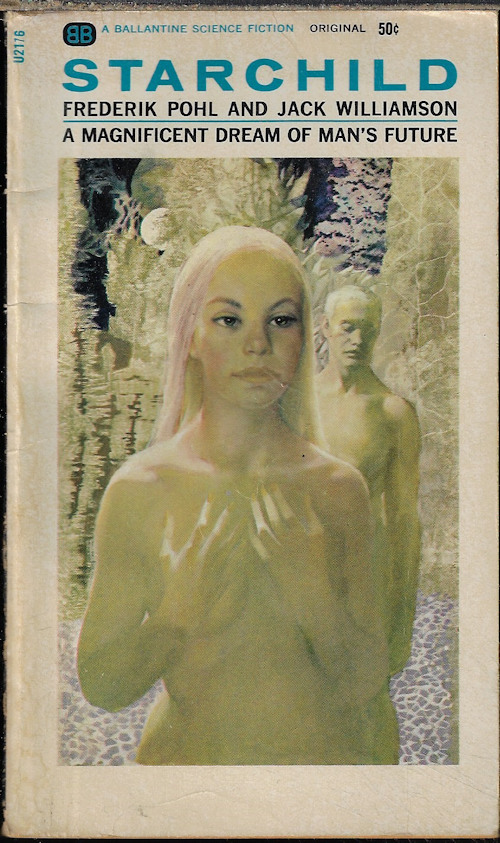 POHL, FREDERIK & WILLIAMSON, JACK - Starchild (Starchild Trilogy #2)