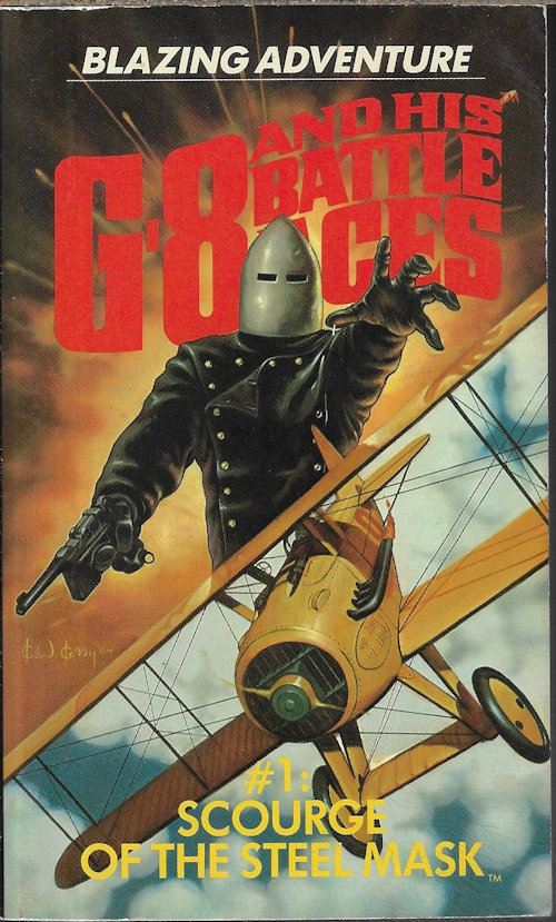 HOGAN, ROBERT J. - Scourge of the Steel Mask; G-8 and His Battle Aces #1#1