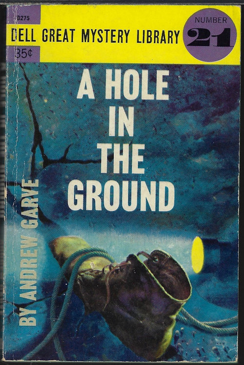 GARVE, ANDREW - A Hole in the Ground; Dell Great Mystery Library No. 21