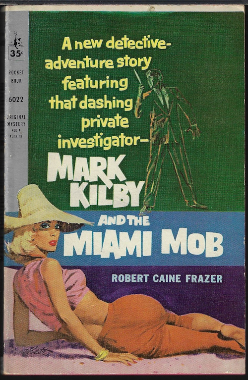 FRAZER, ROBERT CAINE [JOHN CREASEY] - Mark Kilby and the Miami Mob