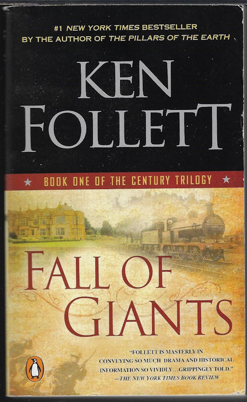 FOLLETT, KEN - Fall of Giants; Book One of the Century Trilogy