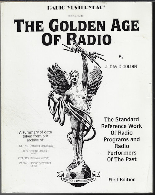 GOLDIN, J. DAVID - The Golden Age of Radio, Radio Yesteryear Presents...