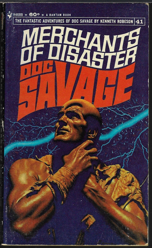 ROBESON, KENNETH - Merchants of Disaster: Doc Savage #41