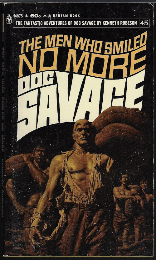 ROBESON, KENNETH - The Men Who Smiled No More: Doc Savage #45