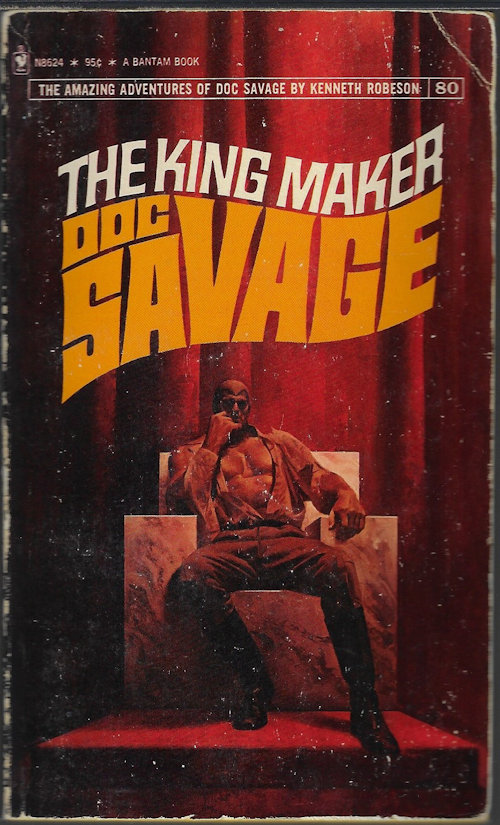 ROBESON, KENNETH - The King Maker: Doc Savage #80