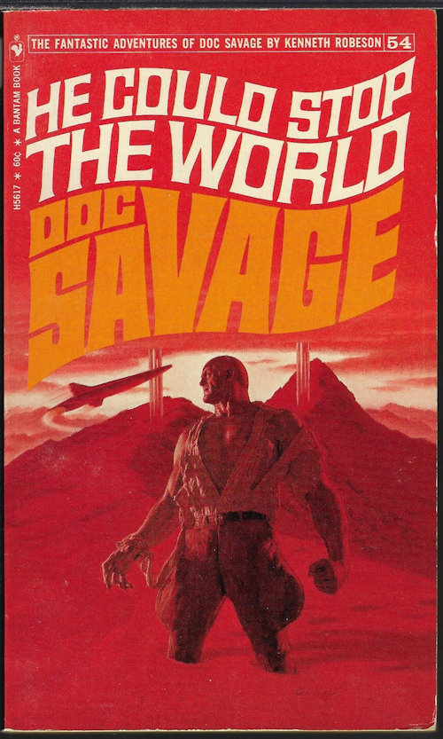 ROBESON, KENNETH - He Could Stop the World: Doc Savage #54