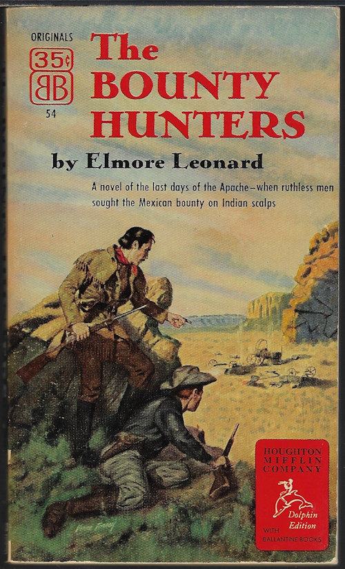 LEONARD, ELMORE - The Bounty Hunters