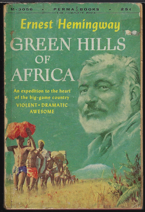 HEMINGWAY, ERNEST - Green Hills of Africa