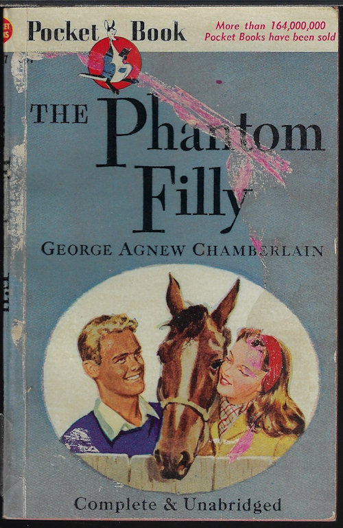 CHAMBERLAIN, GEORGE AGNEW - The Phantom Filly
