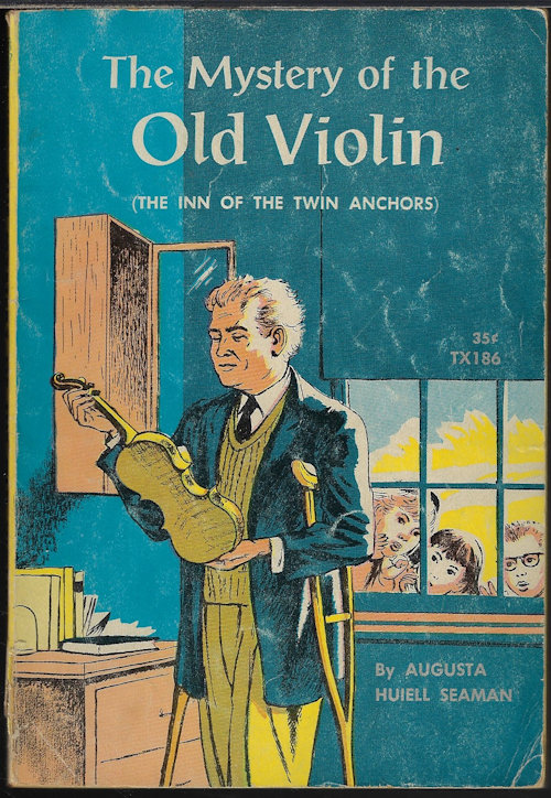 SEAMAN, AUGUSTA HUIELL - The Mystery of the Old Violin (Orig. : The Inn of the Twin Anchors)