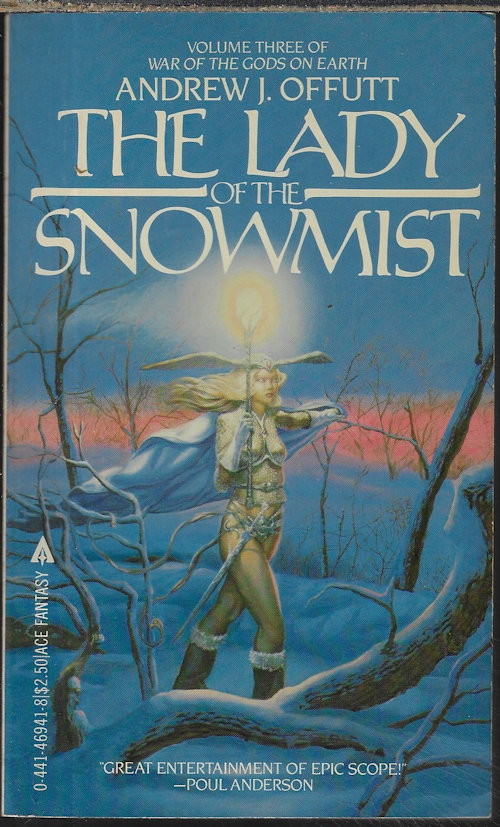 OFFUTT, ANDREW J. - The Lady of the Snowmist; Volume Three of War of the Gods on Earth