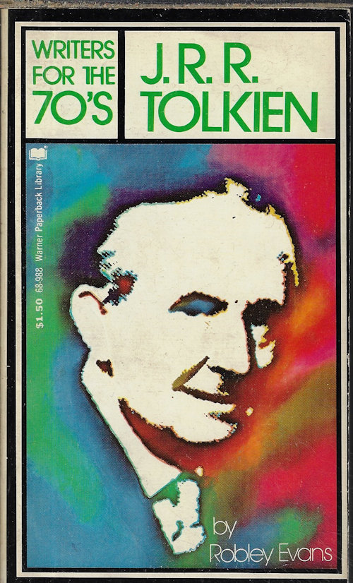 EVANS, ROBLEY - J.R. R. Tolkien; Writers for the 70's