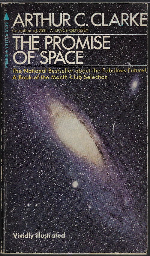 CLARKE, ARTHUR C. - The Promise of Space