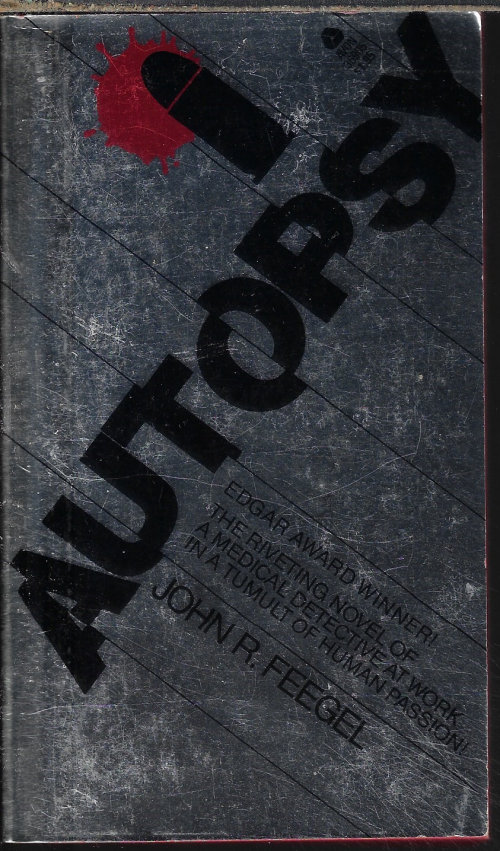 FEEGEL, JOHN R. - Autopsy