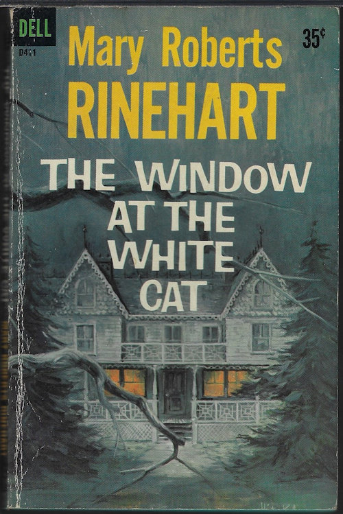 RINEHART, MARY ROBERTS - The Window at the White Cat