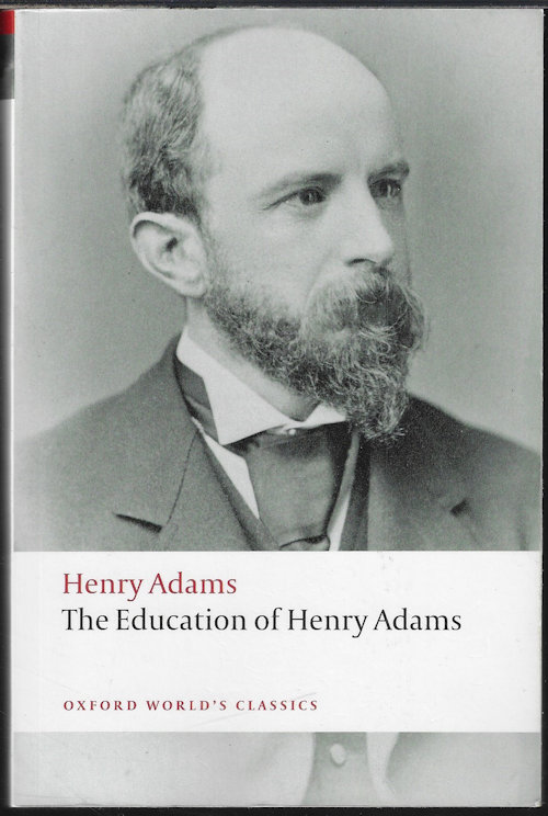 ADAMS, HENRY - The Education of Henry Adams