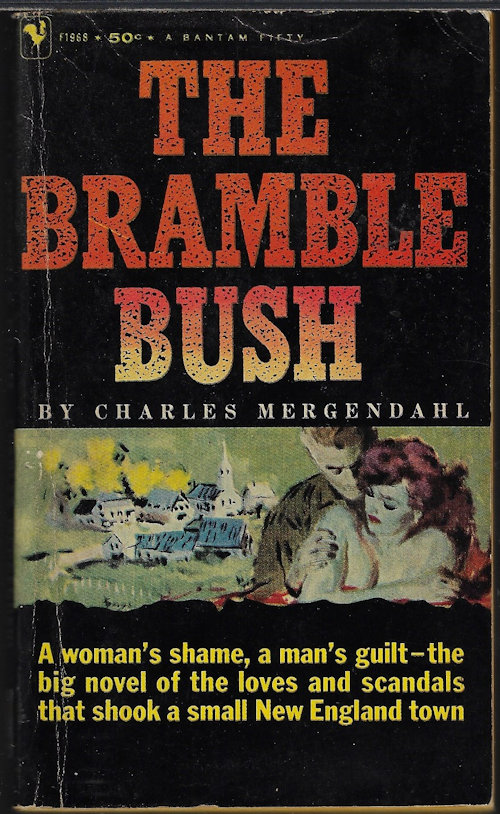 MERGENDAHL, CHARLES - The Bramble Bush