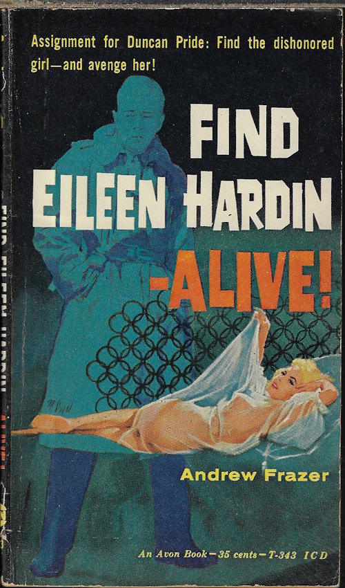 FRAZER, ANDREW [MILTON LESSER, AKA STEPHEN MARLOWE] - Find Eileen Hardin - Alive!
