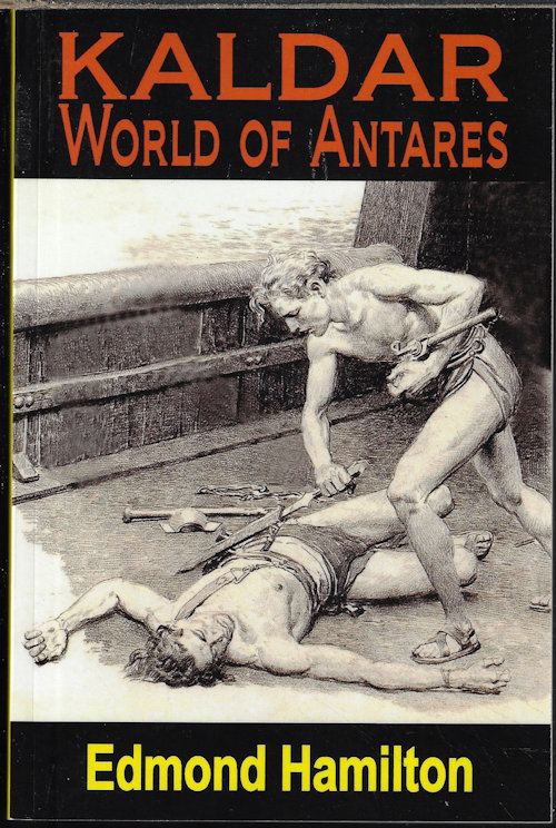 HAMILTON, EDMOND - Kaldar World of Antares